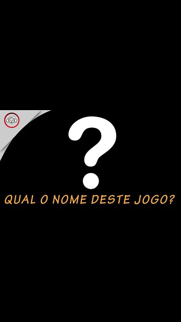 Qual o nome deste jogo?