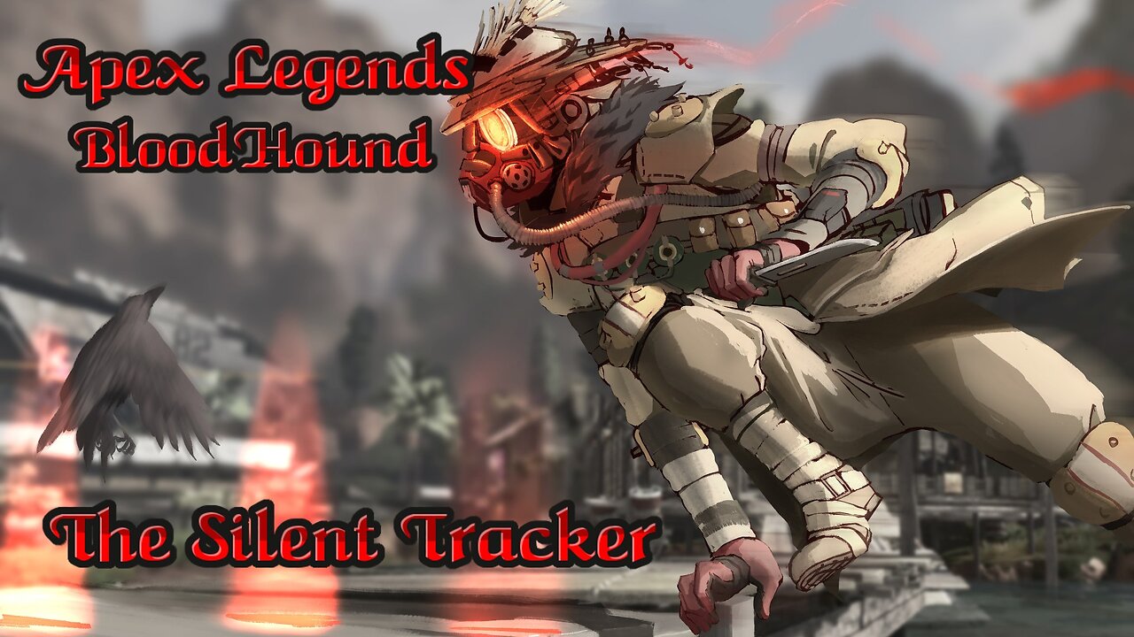 Apex Legend: The Silent Tracker