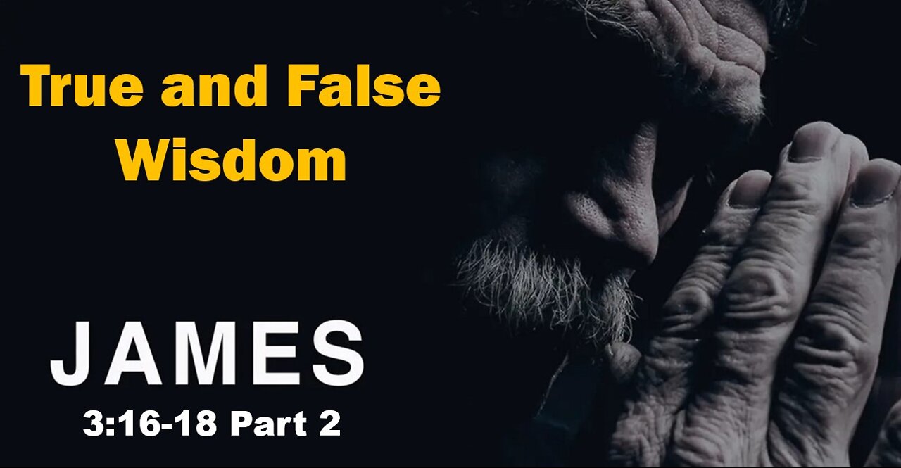 James 3:6-18, Pastor Scott Mitchell -True and False Wisdom pt2
