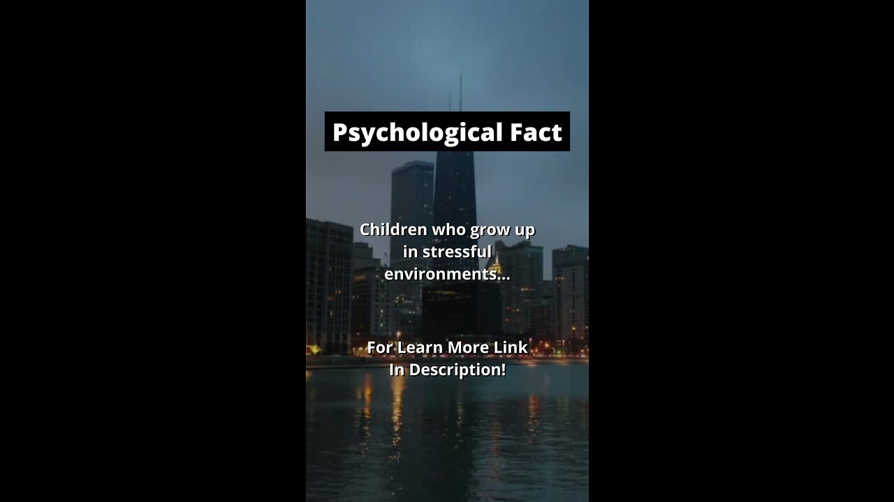 Children who... | Psychological Facts