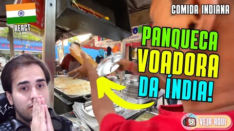 ESTAMOS DE VOLTA! São PANQUECAS VOADORAS? Reagindo a COMIDAS DE RUA INDIANAS | Veja Aqui Reacts