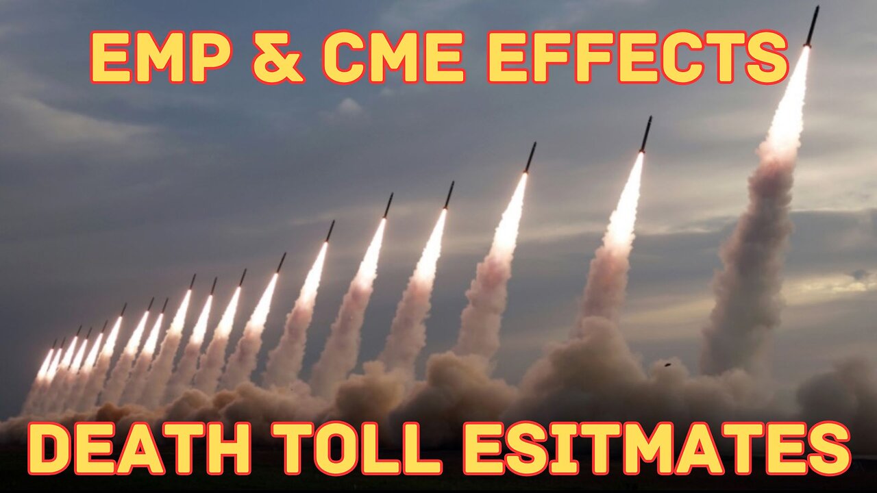 EMP & CME Effects: Death Toll Estimates