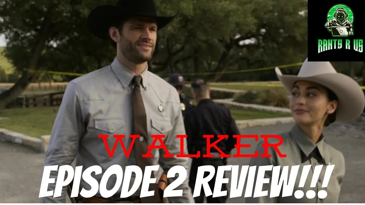 Walker Episode 2 Review!!!