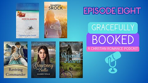 Gracefully Booked Podcast - Episode 8