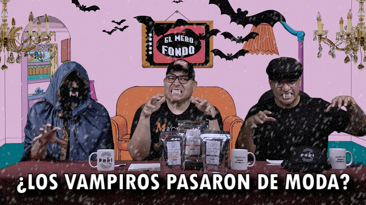 ¿Los vampiros pasaron de moda? | El Mero Fondo 📽️🍿