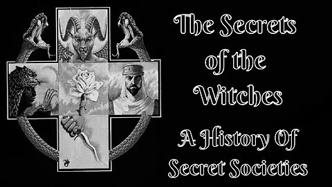 The Secrets of the Witches: A History Of Secret Societies By Arkon Daraul 18/25