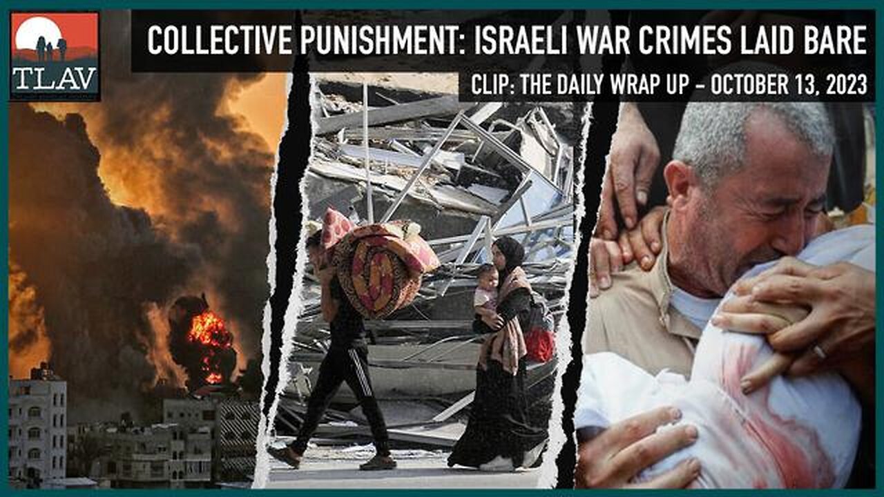 COLLECTIVE PUNISHMENT: ISRAELI WAR CRIMES LAID BARE