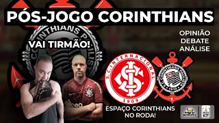 🔴PÓS JOGO SC INTERNACIONAL x CORINTHIANS | BRASILEIRÃO #INTXSCCP