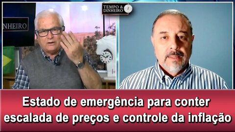 Estado de emergência para conter escalada de preços e controle da inflação