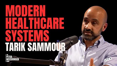 Tarik Sammour: Healthcare, Big Pharma, Inflation & Outcomes | Peter McCormack Podcast