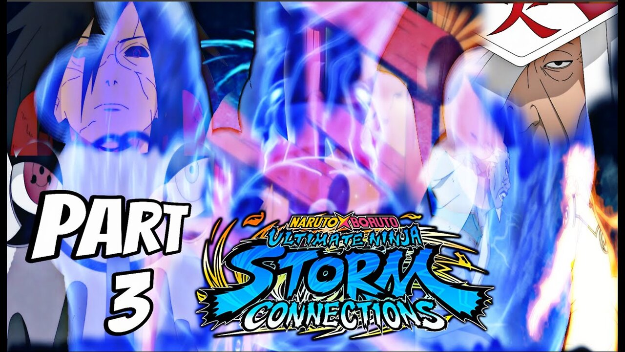 NARUTO X BORUTO Ultimate Ninja STORM CONNECTIONS Gameplay Walkthrough Part 3