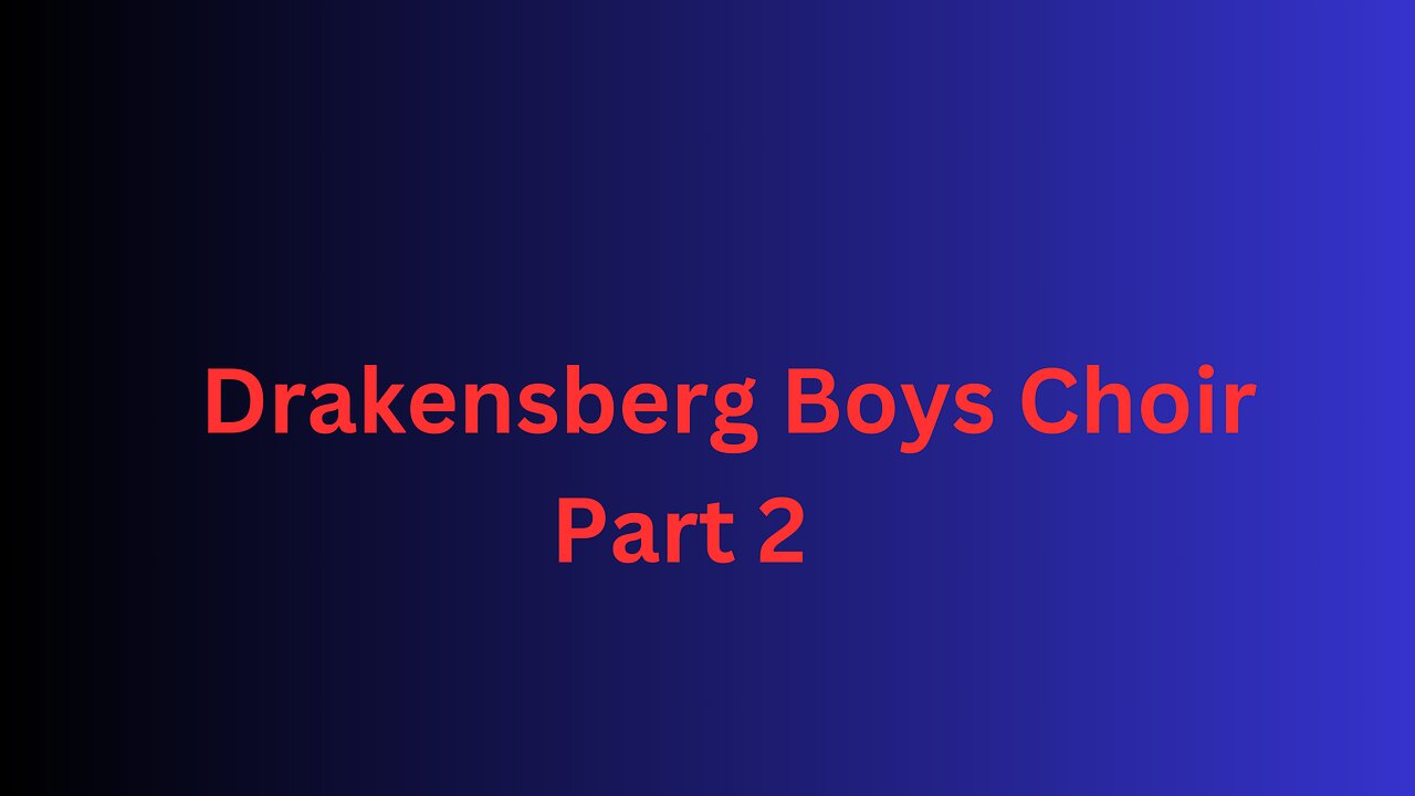 Drakensberg Boys Choir