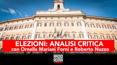 ELEZIONI: ANALISI CRITICA con ORNELLA MARIANI FORNI e ROBERTO NUZZO - A VISO SCOPERTO