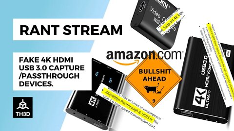 Rant Stream - Fake 4K USB 3.0 Capture Cards - WASTED TIME | Livestream | 9/2/21