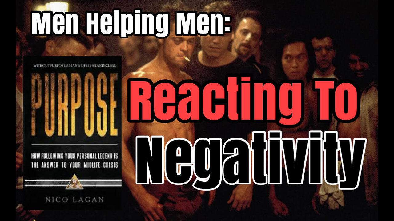 Men Helping Men: Actions And Reactions To Negativity