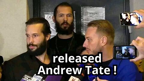 Release of Andrew Tate !