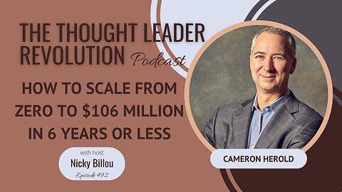 TTLR EP492: Cameron Herold - How To Scale From Zero to $106 Million in 6 Years Or Less