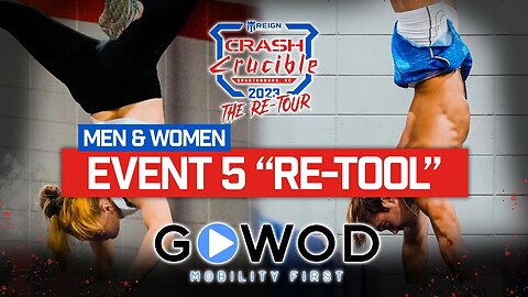 CRASH Crucible | Event 5 ELITE Women and Men | "RE-TOOL"