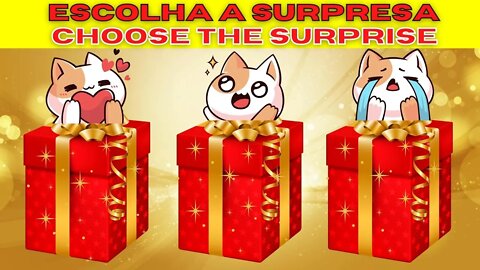 CHOOSE YOUR GIFT 🎁🎁ELIGE TU REGALO 🎁🎁 ESCOLHA O SEU PRESENTE🎁🎁| 🚫NÃO ESCOLHA O ERRADO 🚫😺🐈😺🐈