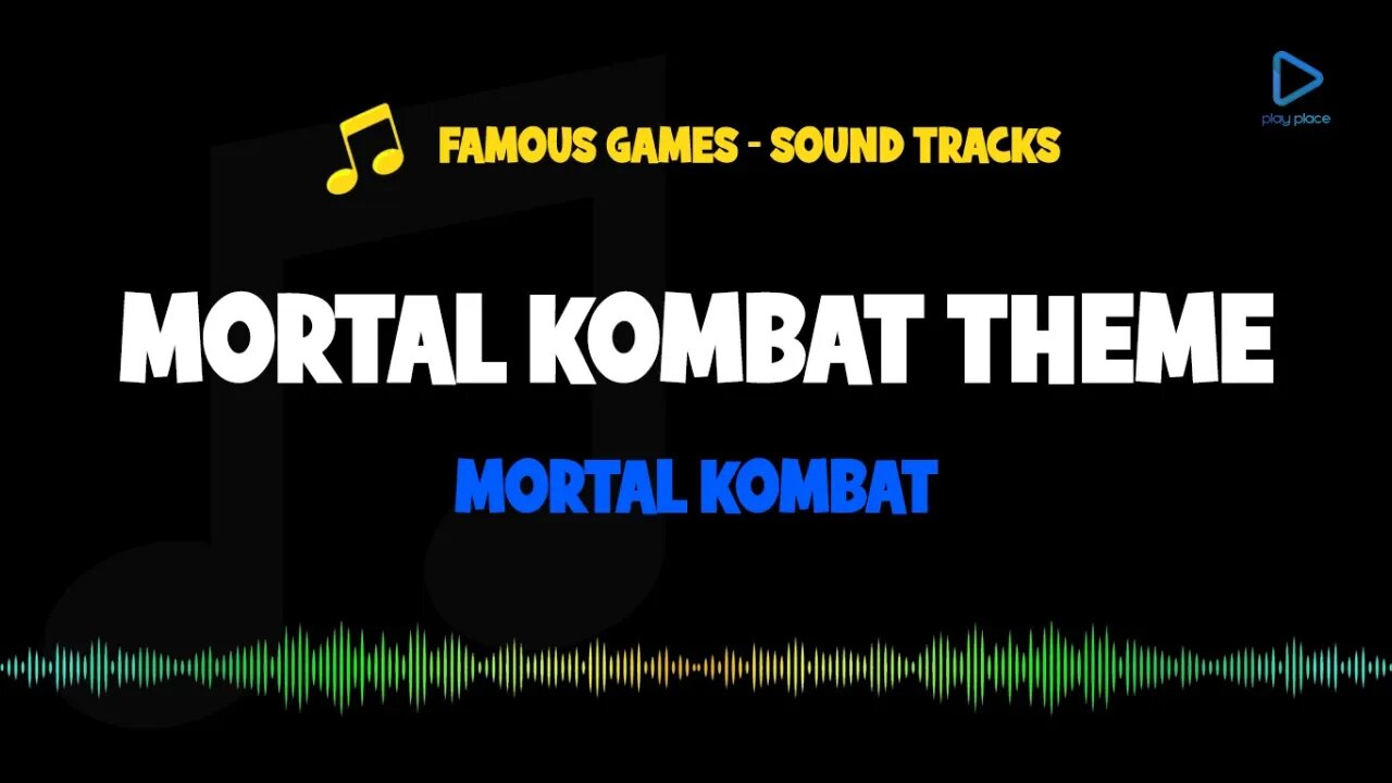 Mortal Kombat Theme - Mortal Kombat / Soundtrack