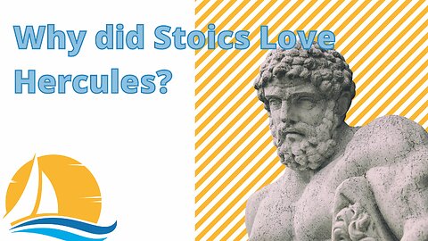 Why Did Stoics Love Hercules?