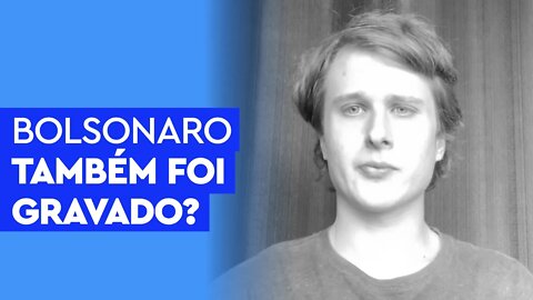 Bolsonaro também foi gravado? A prisão de Milton Ribeiro virou legal?