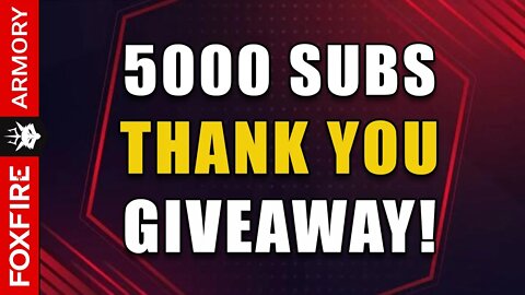 5000 Subscriber Giveaway!