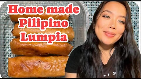 Famous Pilipino Lumpia You Must Try!