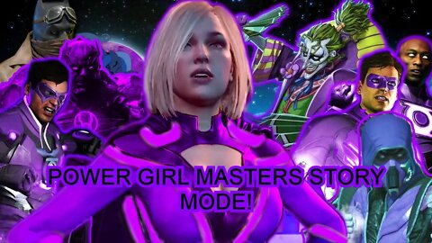 Power Girl & Friends Master Story mode!