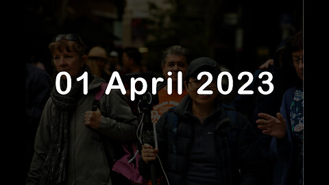 01 April 2023 - Melbourne Freedom Protest