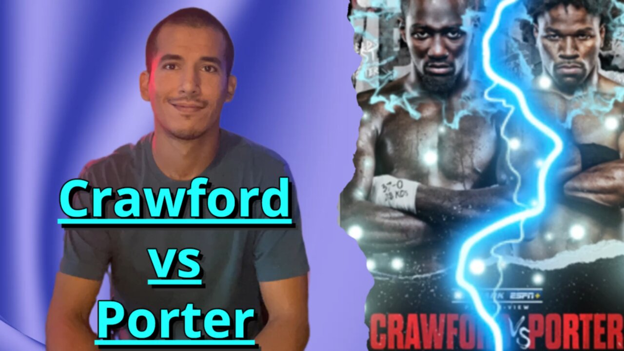 Crawford vs Porter!!!