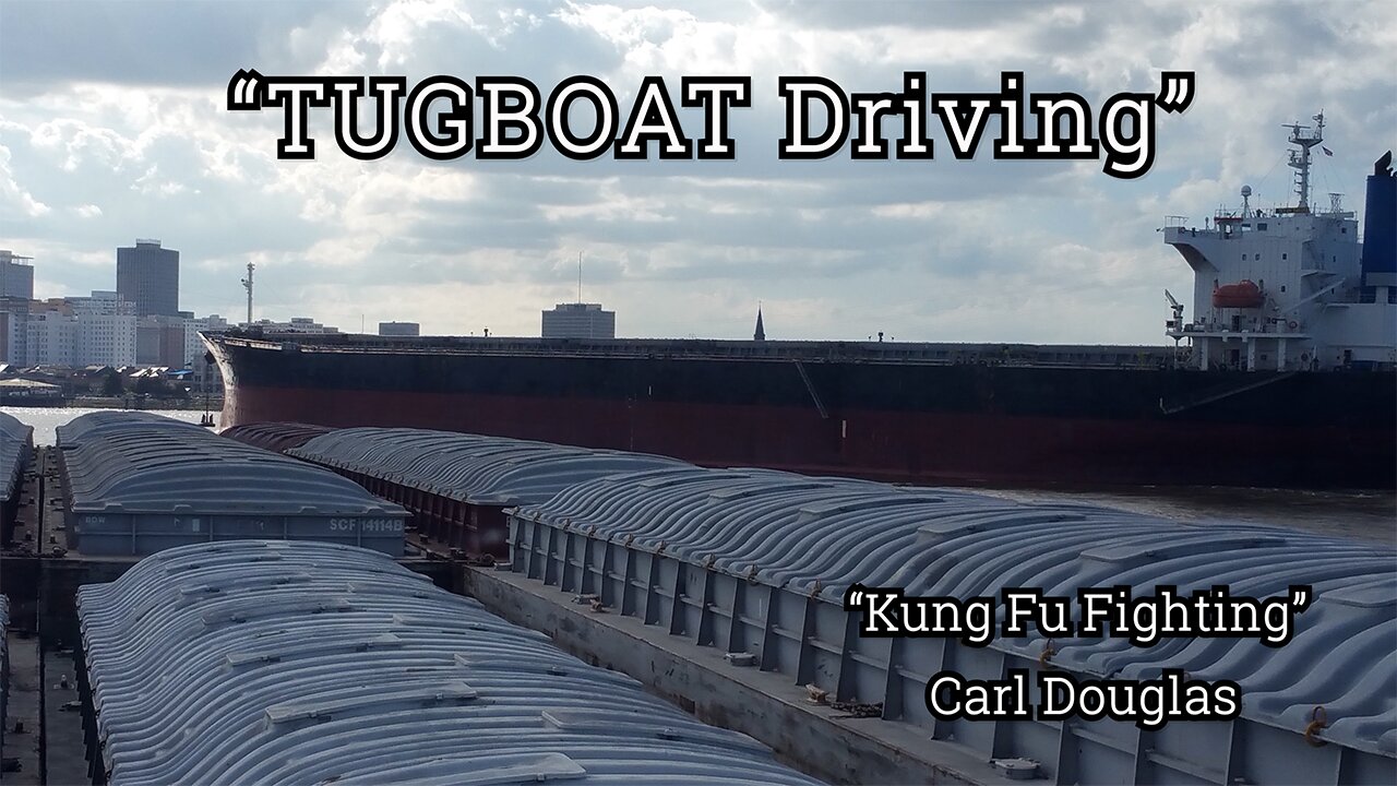 Tugboat Driving