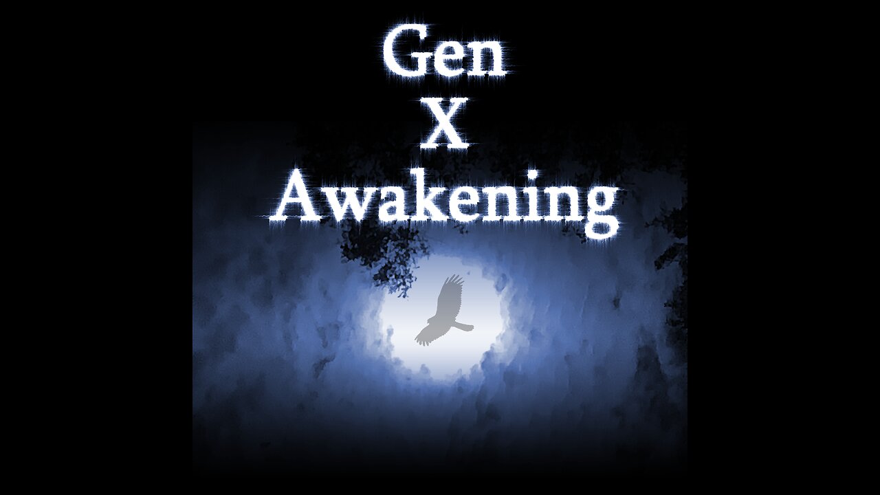 Gen X Awakening 2 - Intermission