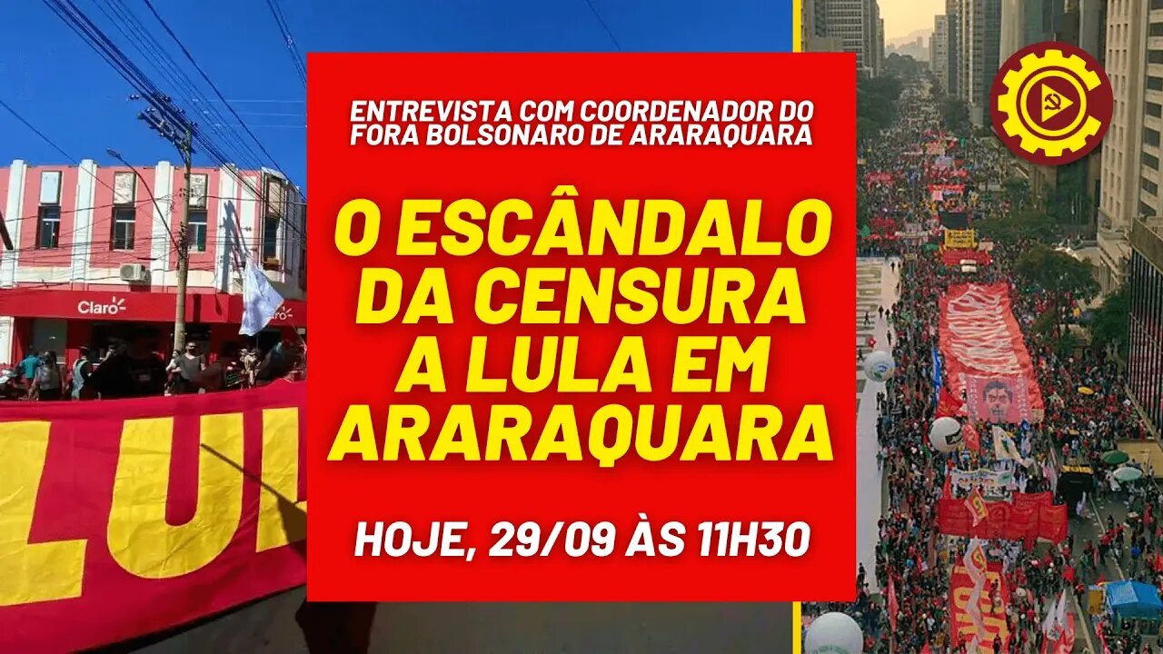 O escândalo da censura a Lula em Araraquara - COTV Entrevista Especial - 29/09/21