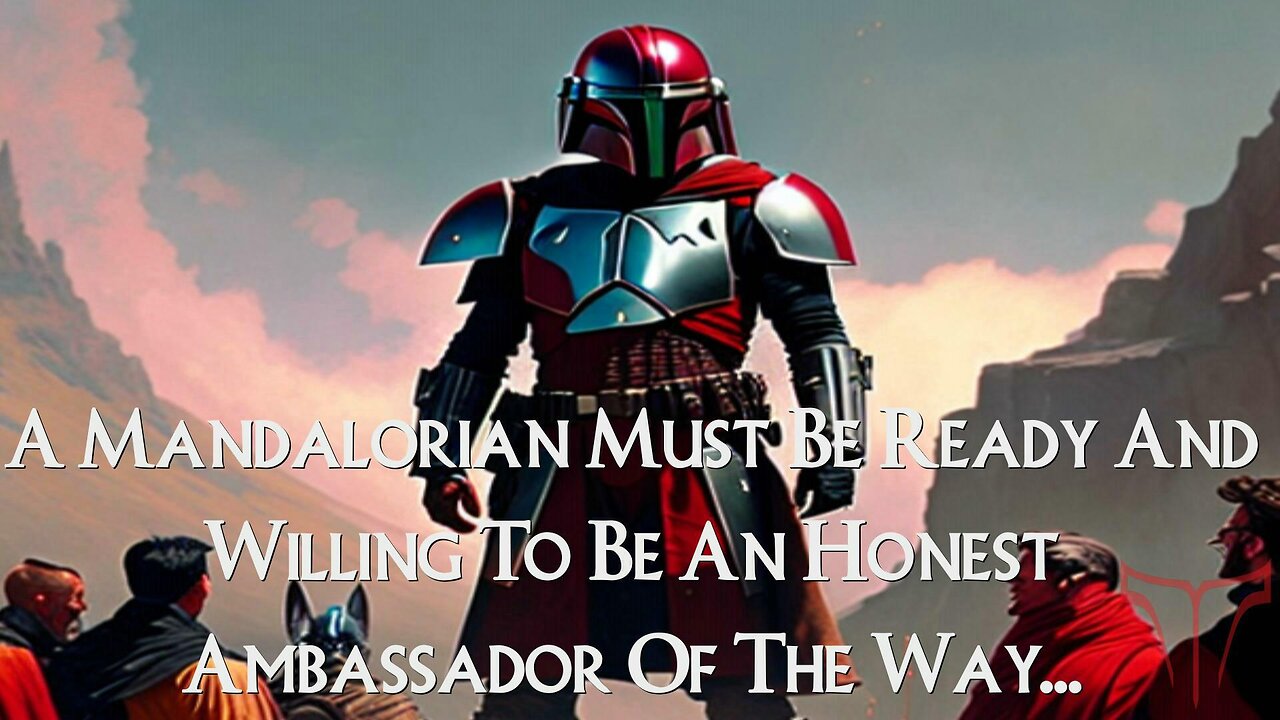 Mandalorian Sermon 11: Tenet 11; Spread The Way To Those Who Will Hear