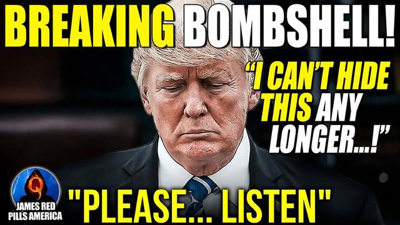 BREAKING! AN URGENT MESSAGE FROM PRESIDENT TRUMP: "PLEASE LISTEN! I CAN'T HIDE THIS ANY LONGER!"