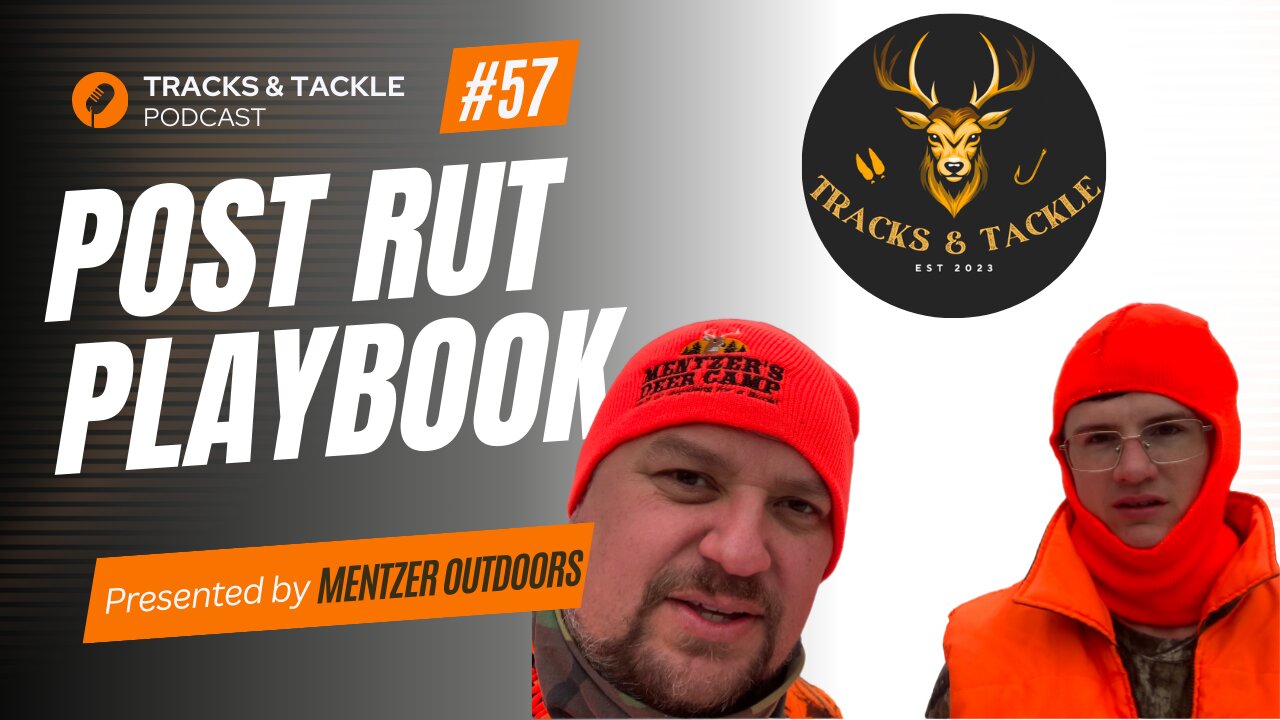 Ep 57: Post-Rut Playbook: Hunting Tips, Game Processing, and Family Time