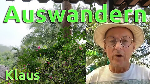 (057) Auswandern nach Costa Rica - Erfahrungen von Klaus in Guanacaste