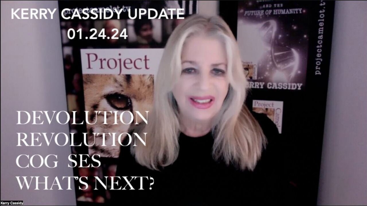 Kerry Cassidy Situation Update: "Kerry Cassidy Important Update, January 27, 2024"