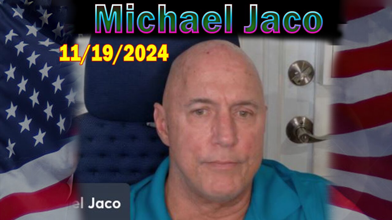 Michael Jaco Update Today Nov 19: "World Control Manipulations Are Still In Play"