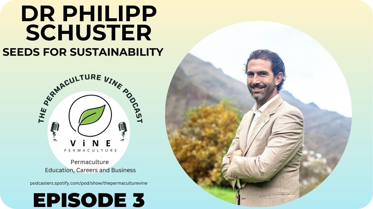 Sustainability and Permaculture with Dr Philipp Schuster