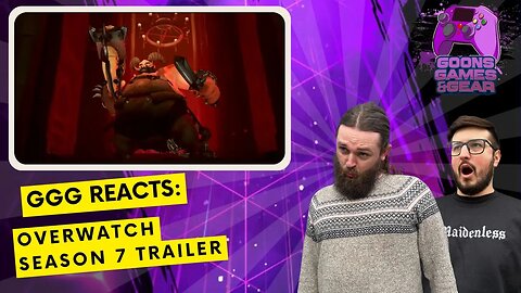 GGG Reacts: Overwatch Season 7 Trailer