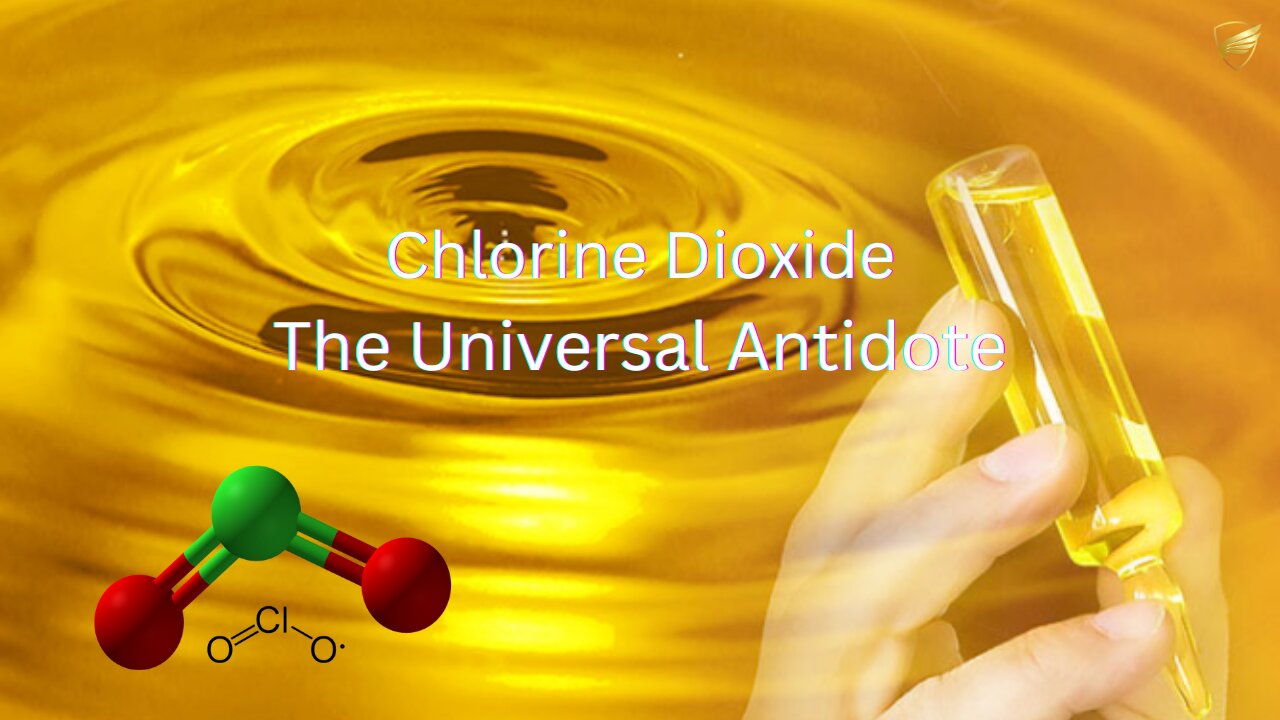 The Universal Antidote: The Science and the Story of Chlorine Dioxide