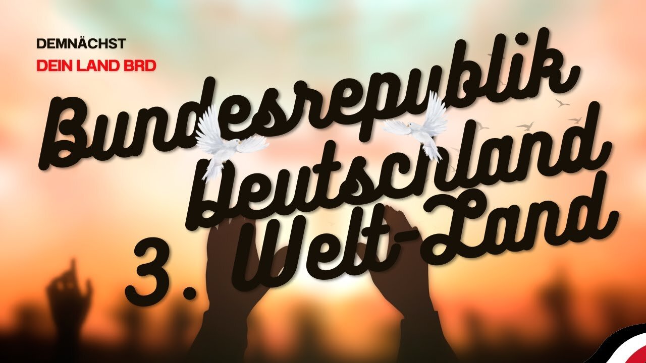 BRD rutscht ab in den Status 3. Welt