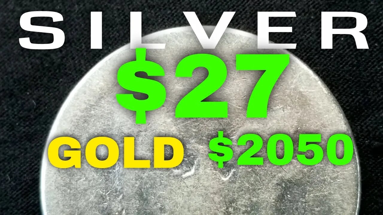 Silver Pushes Past $27! Gold Above $2050