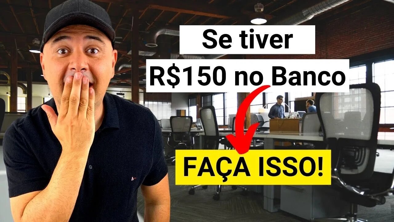 🚨 SE VOCÊ TEM R$150 REAIS NO BANCO | Faça isso agora!