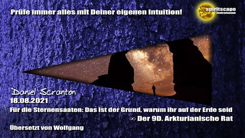 Für die Sternensaaten: Das ist der Grund, warum ihr auf der Erde seid – Der 9.D Arkturianische Rat