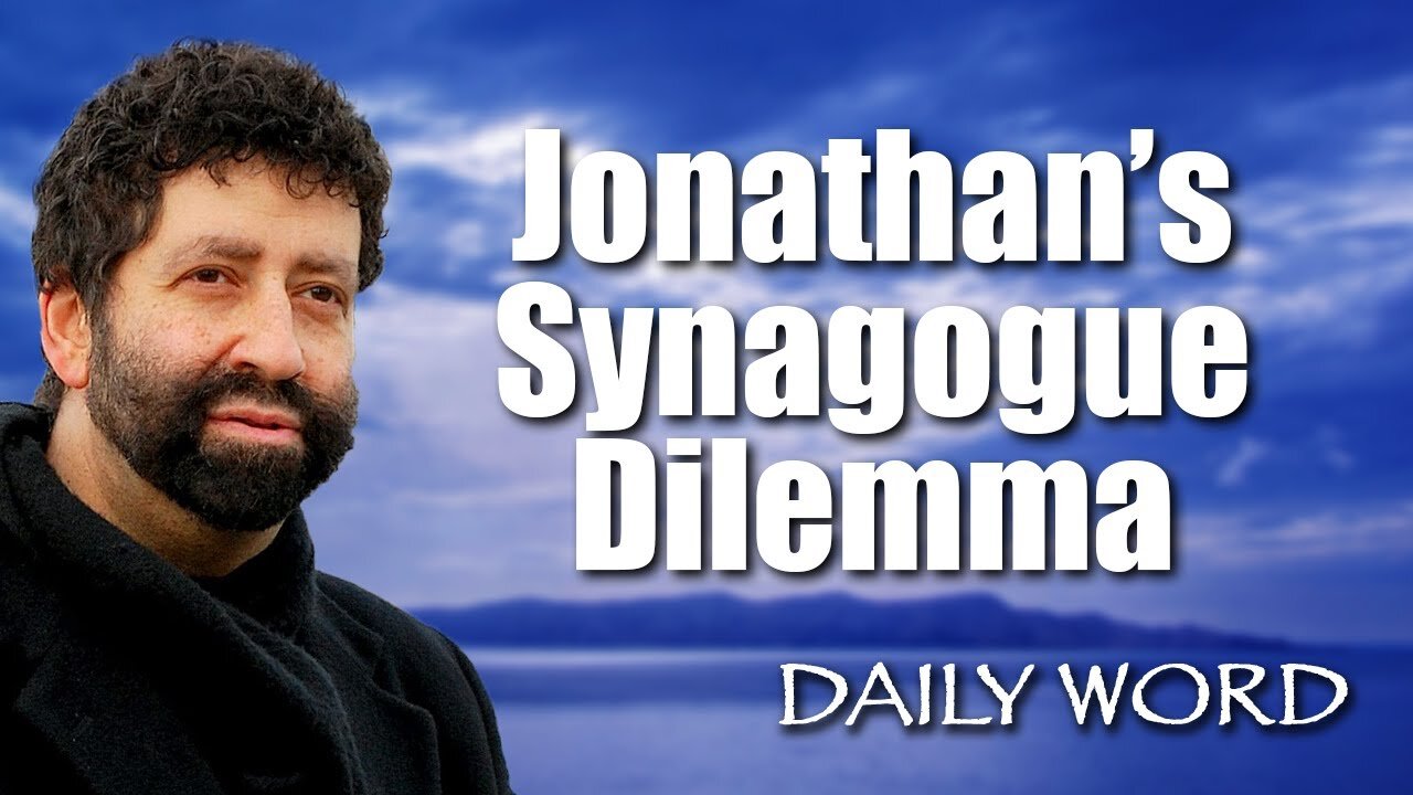 Jonathan’s Synagogue Dilemma | Jonathan Cahn Sermon