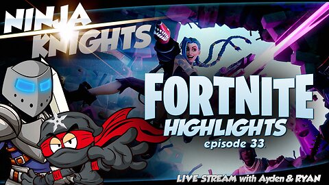 Fortnite Highlights Episode 33.