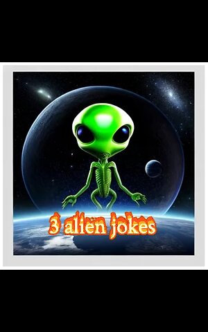 Alien jokes